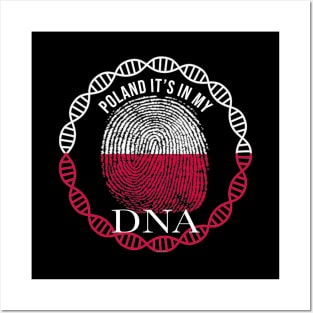 Poland Its In My DNA - Gift for PolIsh From Poland Posters and Art